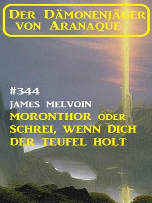 cover image of Moronthor oder Schrei, wenn dich der Teufel holt